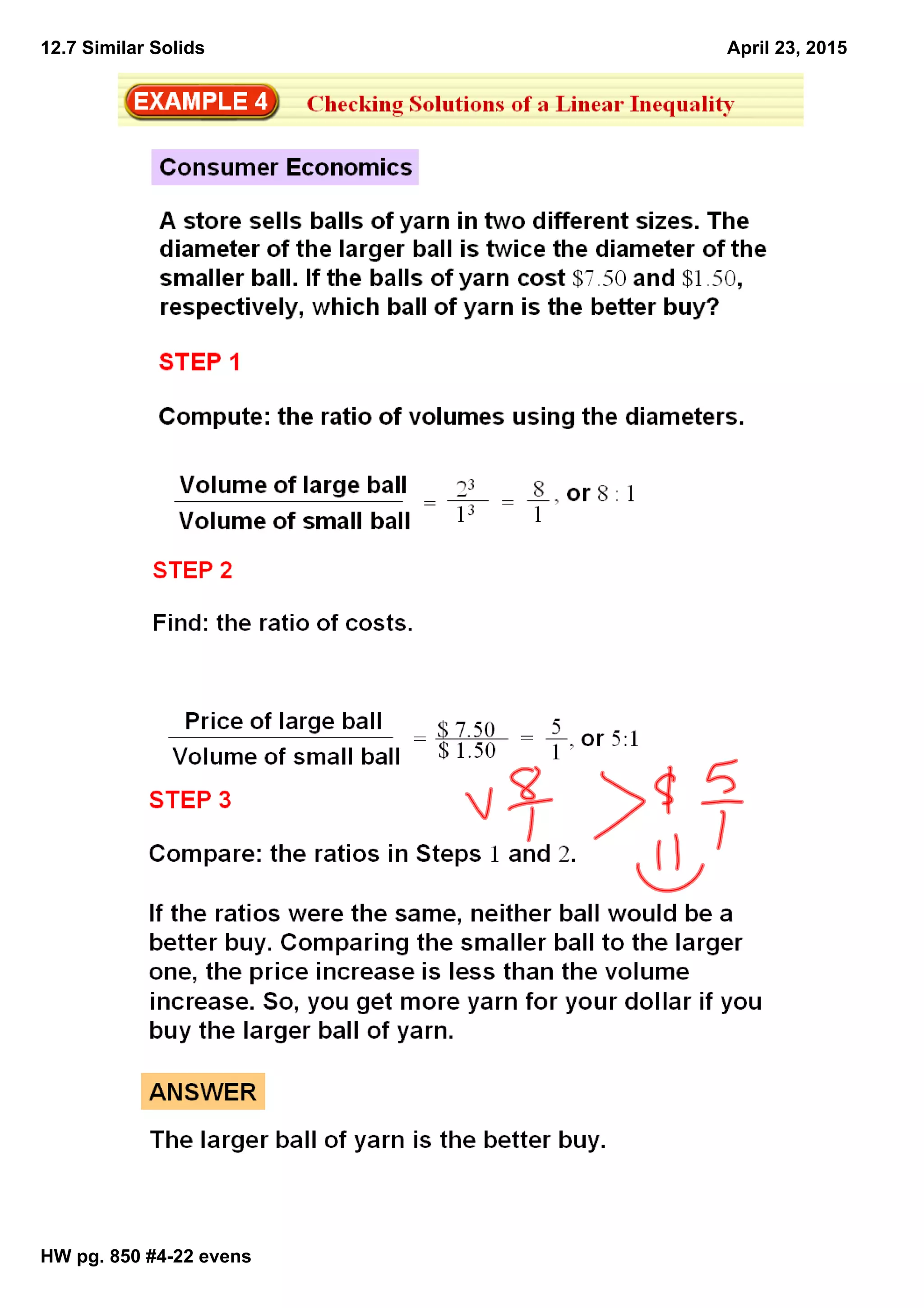 12.7 Similar Solids
HW pg. 850 #4­22 evens
April 23, 2015
 