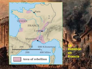 La
Rebelión
en
Francia
 