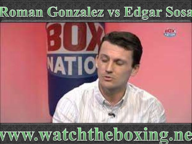 LIVE BOXING HD STREAM >> Roman Gonzalez vs Edgar Sosa Fighting