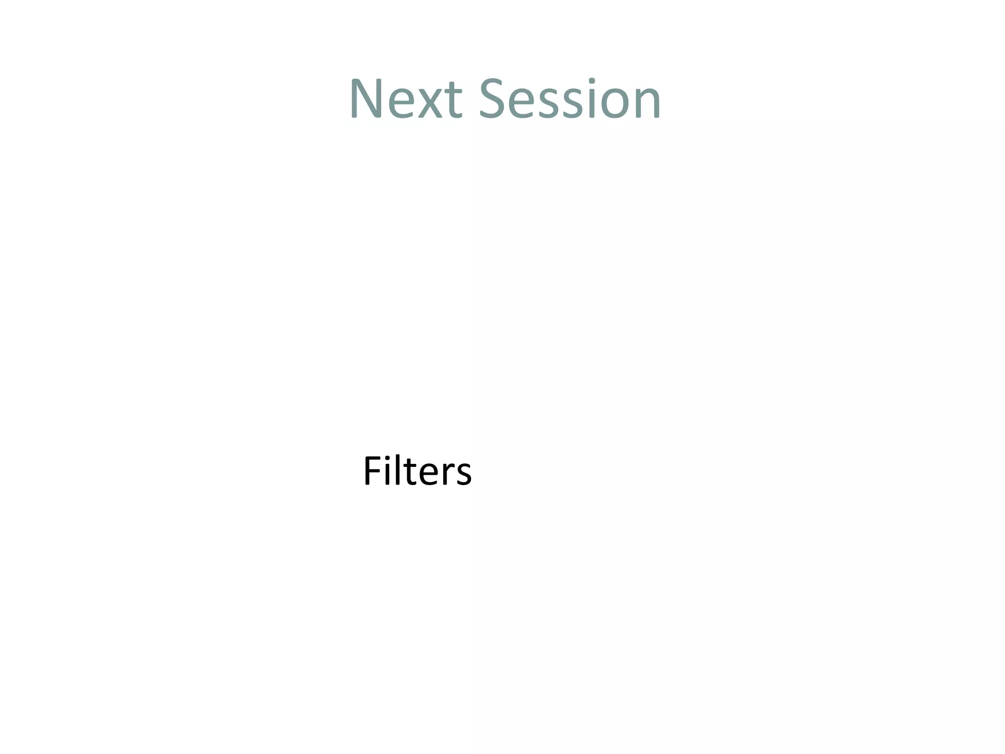 Next Session
Filters
 