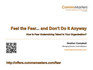 Heather Campbell
Managing Director, CommsMasters
heather@commsmasters.com
 