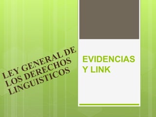 EVIDENCIAS
Y LINK
 