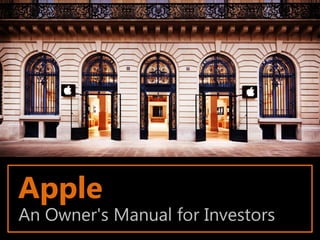 Apple
An Owner's Manual for Investors
 