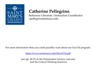 Information Literacy and First Year Students: Programmatic Instructional Approaches and Assessment