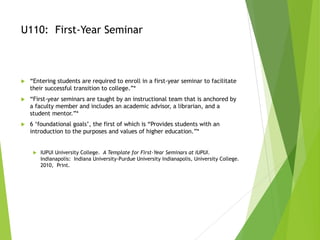 Information Literacy and First Year Students: Programmatic Instructional Approaches and Assessment