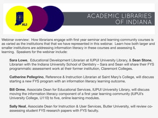 Information Literacy and First Year Students: Programmatic Instructional Approaches and Assessment