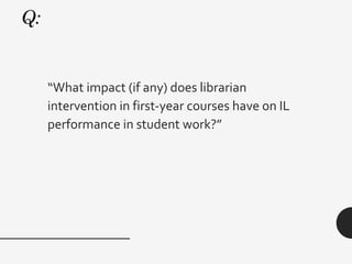 Information Literacy and First Year Students: Programmatic Instructional Approaches and Assessment