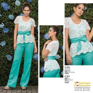 12
Ref. 445508
Conjunto en
lino y guipur
Color: Único
Tallas: S-M-L-XL-XXL
$169.990
Ref. 303306
Calzado
Color: Único
Tallas: 35-36-37-
38-39-40
$109.990
www.katalogoscolombia.com
316 282 3104 - 304 577 9455
092-330 1253 - 092-3155407
 