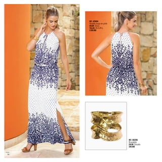 16
Ref. 425604
Vestido largo en print
Color: Único
Tallas: XS-S-M-L
$169.990
Ref. 363205
Brazalete
Color: Dorado
$49.990
 