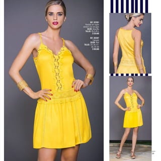 29
Ref. 323301
Vestido en rayón
stretch con encajes
Color: Amarillo
Tallas: XS-S-M-L
$139.990
Ref. 303307
Calzado
Color: Miel
Tallas: 35-36-37-
38-39-40
$109.990
 