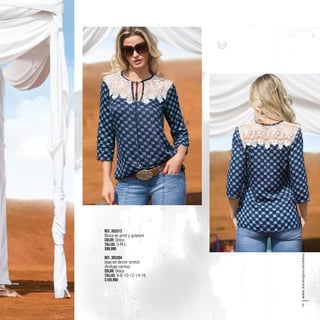 www.katalogoscolombia.com
3
Ref. 353312
Blusa en print y guipiure
Color: Único
Tallas: S-M-L
$99.990
Ref. 383304
Jean en denim stretch
(Incluye correa)
Color: Único
Tallas: 6-8-10-12-14-16
$159.990
 