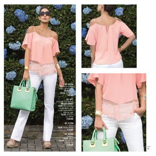 35
Ref. 353338
Blusa en chiffon
crepe con encajes
Color: Rosa
Tallas: XS-S-M-L
$99.990
Ref. 8311
Pantalón Drill Stretch
(Incluye correa)
Color: Blanco-kaki-
verde menta-azul
turqui-aguamarina-
palo de rosa
Tallas: 6-8-10-
12-14-16
$109.990
Ref. 313204
Bolso
Color: Verde menta
$119.990
Ref. 303306
Calzado
Color: Único
Tallas: 35-36-37-
38-39-40
$109.990
 