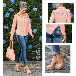36
Ref. 455613
Blusa en crepe
y blonda
Color: Rosa
Tallas: XS-S-M-L-
XL-XXL
$99.990
Ref. 383305
Jean en denim stretch
Color: Único
Tallas: 6-8-10-12-14
$129.990
Ref. 313004
Bolso (100% Cuero)
Color: Rosa
$259.990
Ref. 303301
Calzado
Color: Salmón
Tallas: 35-36-37-
38-39-40
$109.990
 