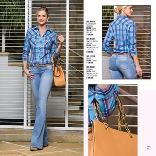 41
Ref. 455620
Camisera en
algodón
Color: Único
Tallas: XS-S-
M-L-XL
$109.990
Ref. 383307
Jean en denim
stretch
Color: Único
Tallas: 6-8-10-
12-14-16
$139.990
Ref. 313206
Bolso
Color: Camel
$129.990
Ref. 303307
Calzado
Color: Miel
Tallas: 35-36-
37-38-39-40
$109.990
 