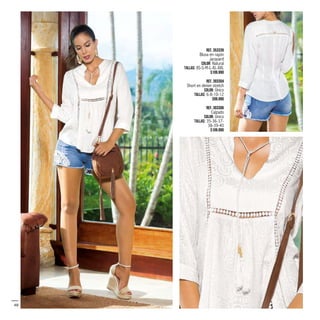 Ref. 353339
Blusa en rayón
jacquard
Color: Natural
Tallas: XS-S-M-L-XL-XXL
$109.990
Ref. 393304
Short en denim stretch
Color: Único
Tallas: 6-8-10-12
$99.990
Ref. 303306
Calzado
Color: Único
Tallas: 35-36-37-
38-39-40
$109.990
48
 
