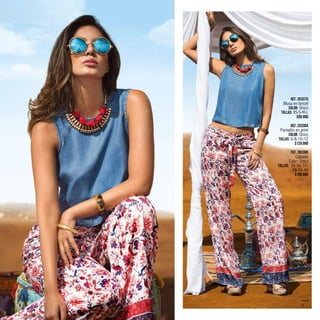 5
Ref. 353370
Blusa en tencel
Color: Único
Tallas: XS-S-M-L
$99.990
Ref. 333304
Pantalón en print
Color: Único
Tallas: 6-8-10-12
$129.990
Ref. 303306
Calzado
Color: Único
Tallas: 35-36-37-
38-39-40
$109.990
 