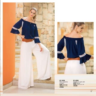 Ref. 353368
Blusa campesina
en rayón
Color: Azul navy
Tallas: XS-S-M-L
$109.990
Ref. 435604
Pantalón en rayón satín
Color: Natural
Tallas: 6-8-10-12-14
$109.990
59
 