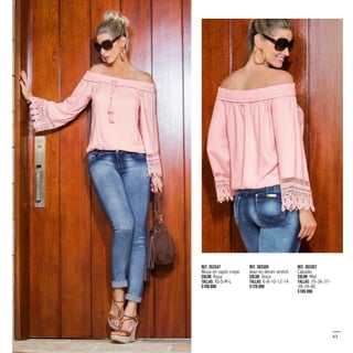 Ref. 353347
Blusa en rayón crepe
Color: Rosa
Tallas: XS-S-M-L
$109.990
Ref. 383305
Jean en denim stretch
Color: Único
Tallas: 6-8-10-12-14
$129.990
Ref. 303307
Calzado
Color: Miel
Tallas: 35-36-37-
38-39-40
$109.990
63
 