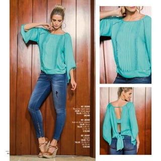 Ref. 353006
Blusa en rayón satín
Color: Verde aqua
Tallas: S-M-L-XL
$99.990
Ref. 383308
Jean en denim stretch
Color: Único
Tallas: 6-8-10-
12-14-16
$139.990
Ref. 303307
Calzado
Color: Miel
Tallas: 35-36-37-
38-39-40
$109.990
66
 