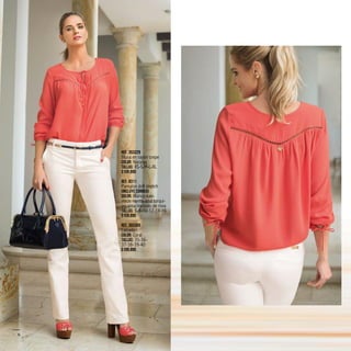 6
Ref. 353329
Blusa en rayón crepe
Color: Naranja
Tallas: XS-S-M-L-XL
$109.990
Ref. 8311
Pantalón drill stretch
(Incluye correa)
Color: Blanco-kaki-
verde menta-azul turqui-
aguamarina-palo de rosa
Tallas: 6-8-10-12-14-16
$109.990
Ref. 303305
Calzado
Color: Coral
Tallas: 35-36-
37-38-39-40
$109.990
 