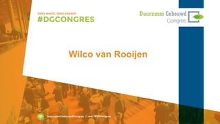 Wilco van Rooijen
 