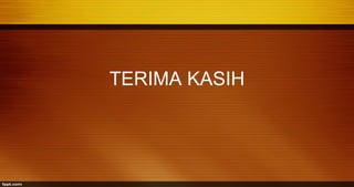 TERIMA KASIH
 