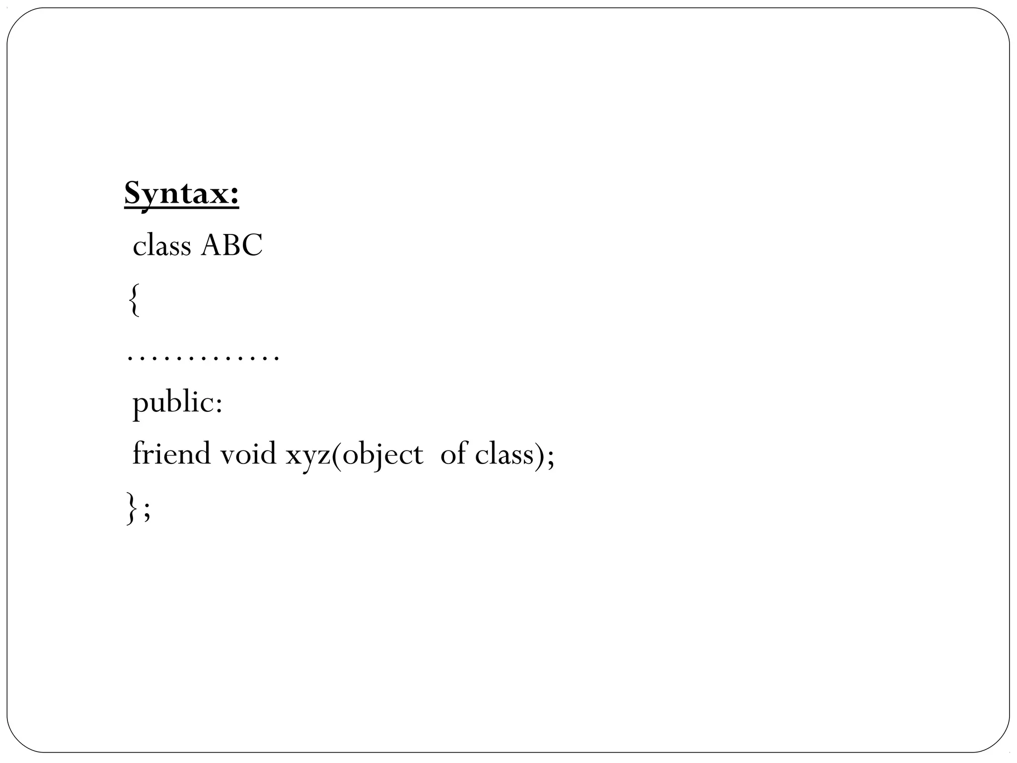 friend function(c++) | PPT | Programming Languages | Computing