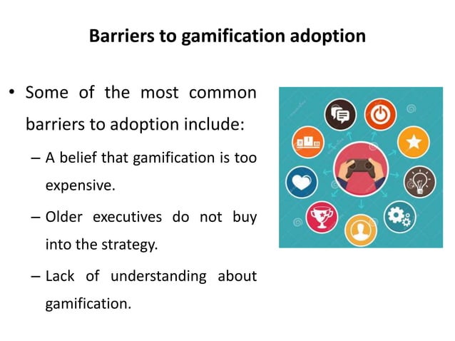 Barriers to gamification adoption - Gamification in HR - Manu Melwin ...