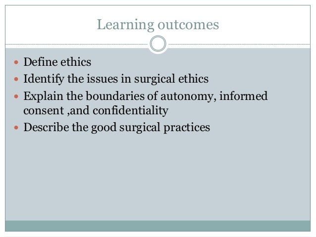 Legal And Ethical Issues In Surgery