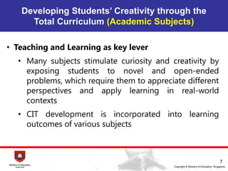 Developing students' creativity in schools - Singapore's approach | PDF