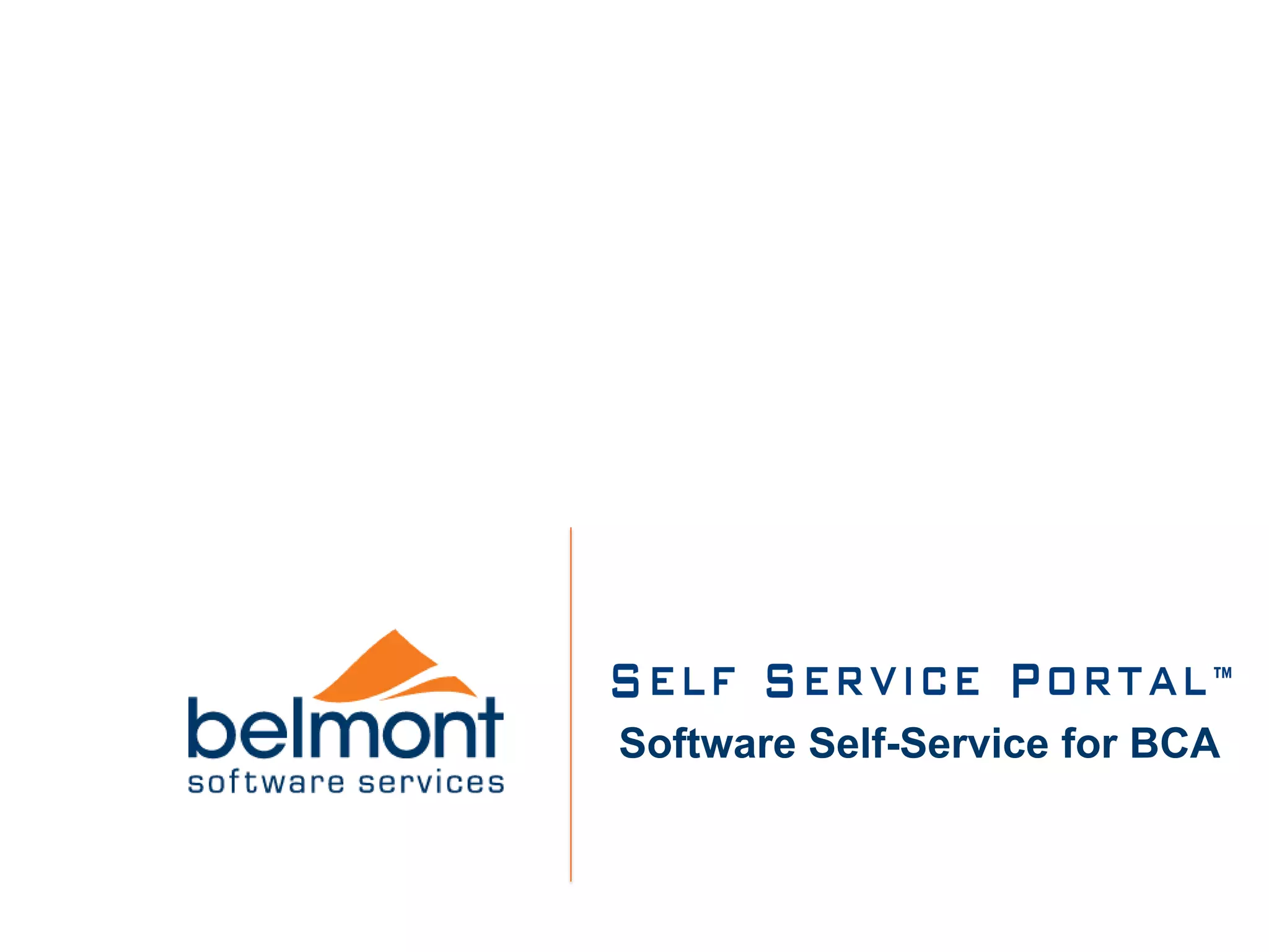 Software Self-Service for BCA
 