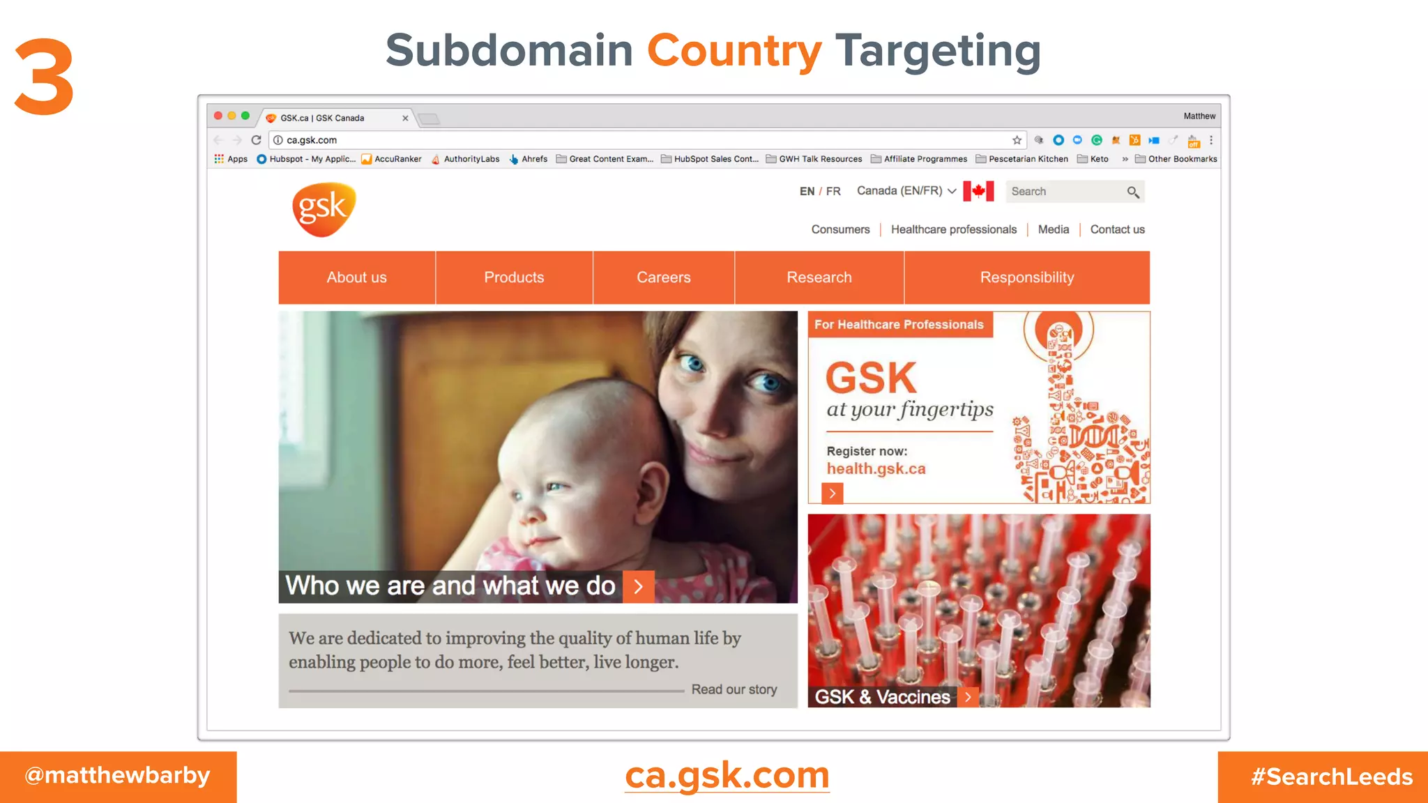 #SearchLeeds@matthewbarby
Subdomain Country Targeting
3
ca.gsk.com
 