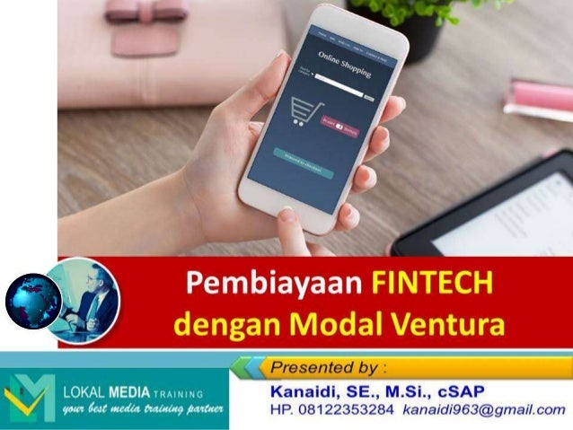 Pembiayaan Fintech Dengan Modal Ventura Materi Training Financial