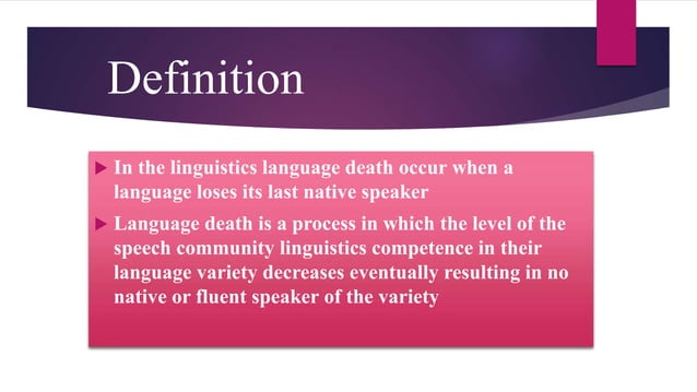 Language Death. Examples language death | PPTX
