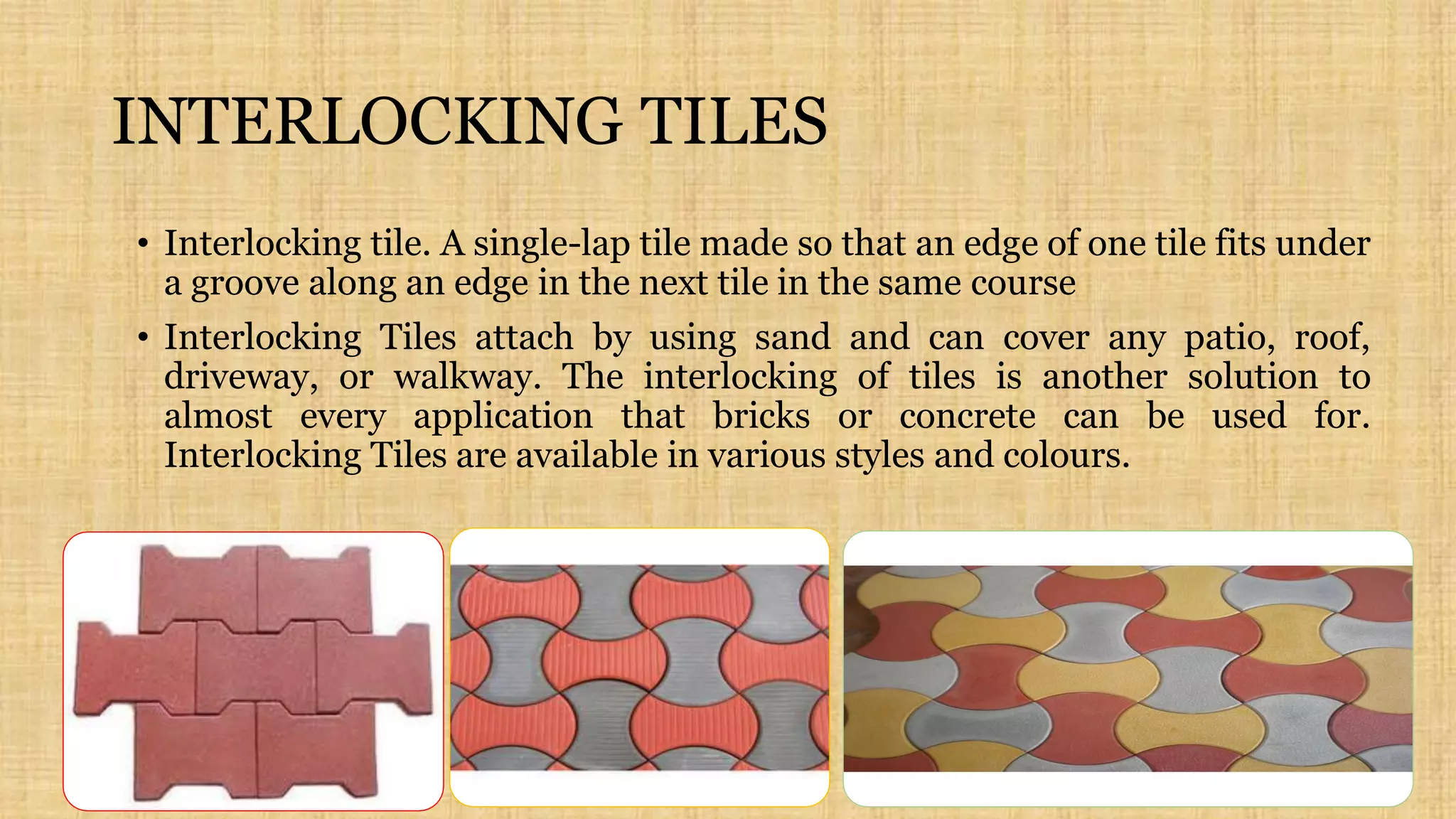 Types Of Interlocking Tiles