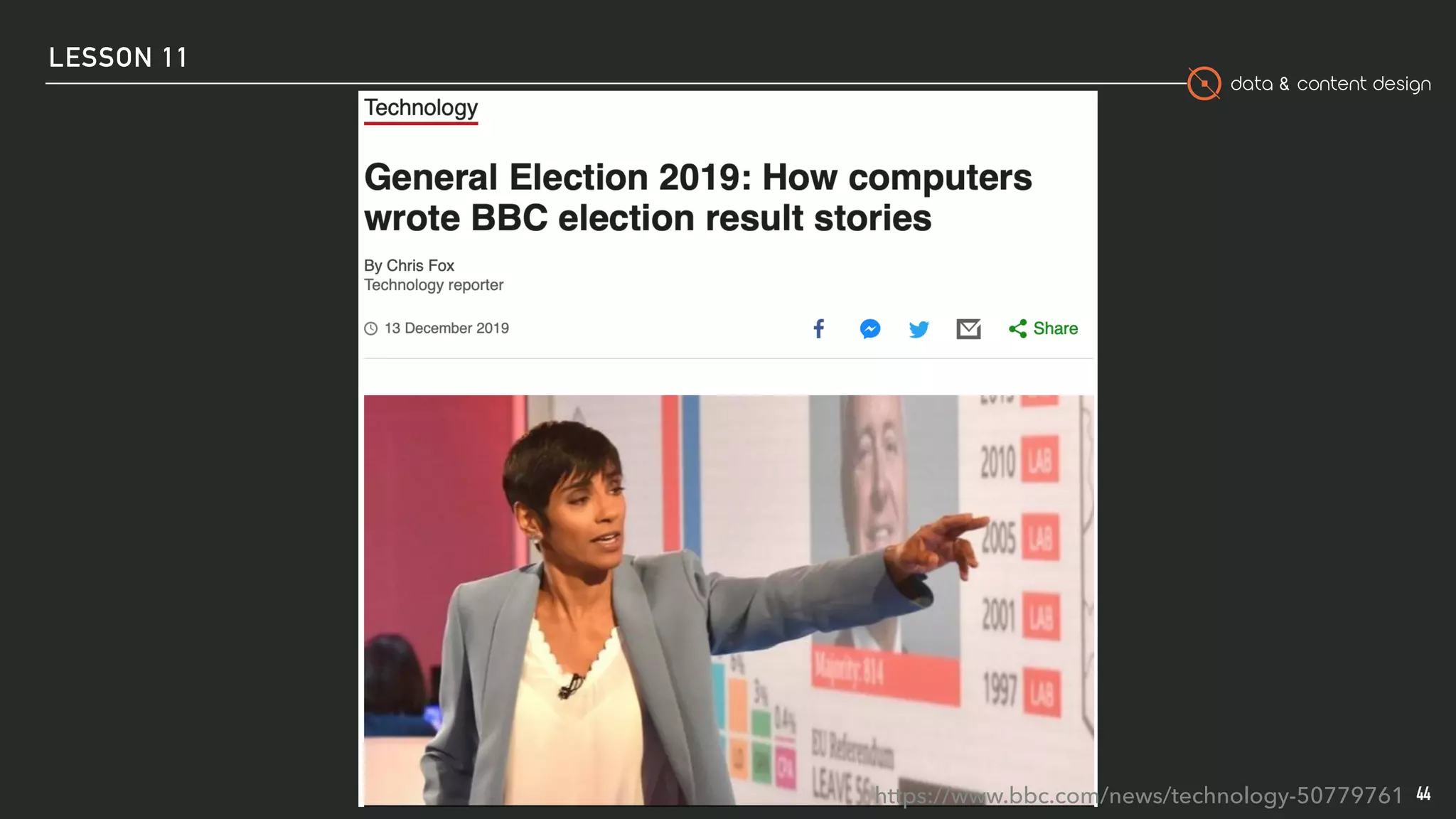 data & content design
LESSON 11
44https://www.bbc.com/news/technology-50779761
 
