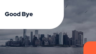 Good Bye
 