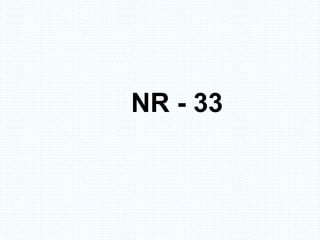 NR - 33
 