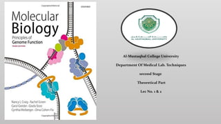 Al-Mustaqbal College University
Department Of Medical Lab. Techniques
second Stage
Theoretical Part
Lec No. 1 & 2
 