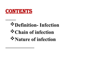 1& 2. infection- def, nature, chain of infection.pptx