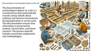 Documentation of archaeological objects at the site | PPT