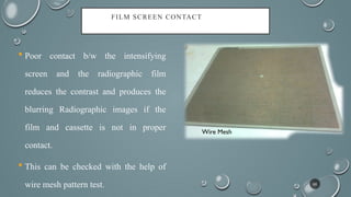 Mesh Radiographic 12. QA & QC Conventional and Digital Radiography by Ravindra Kumar .pptx