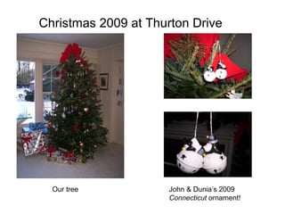 12 25 09 Christmas At Thurton Drive