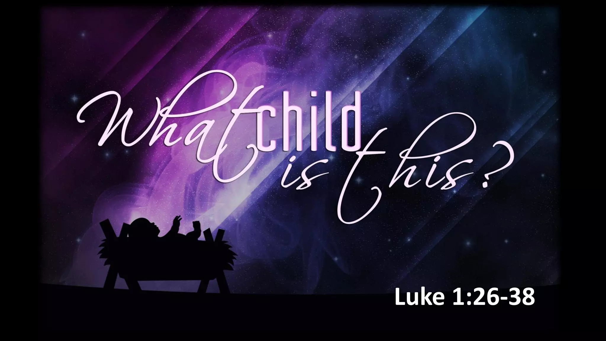 Luke 1:26-38
 