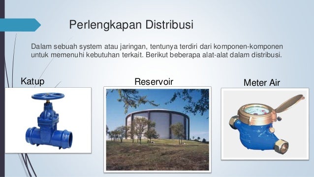 Jaringan Distribusi - Sistem Jaringan Perpipaan
