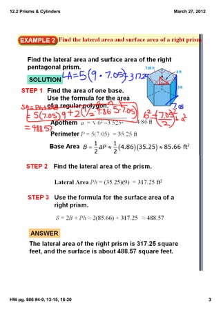 12.2 Prisms & Cylinders         March 27, 2012




HW pg. 806 #4­9, 13­15, 18­20                    3
 