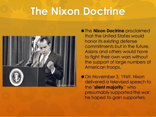 the nixon doctrine of 1969 With over 750 entries, the encyclopedia of united states national security is the first single, concise reference source to provide accurate and informative. the nixon doctrine of 1969 With over 750 entries, the encyclopedia of united states national security is the first single, concise reference source to provide accurate and informative.