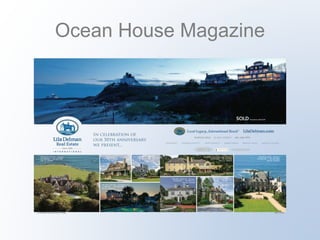 Ocean House Magazine 
 