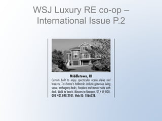 WSJ Luxury RE co-op – 
International Issue P.2 
 