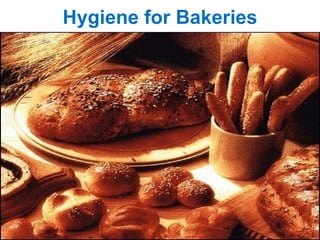 Hygiene for Bakeries
 